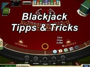 Blackjack Tipps und Tricks