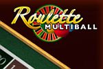 Multiball Roulette