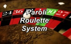 Paroli Roulette System