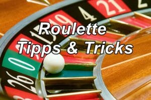 Roulette Tipps und Tricks